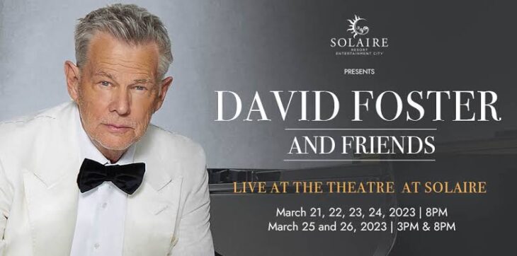 David Foster and Friends Live At The Theatre At Solaire