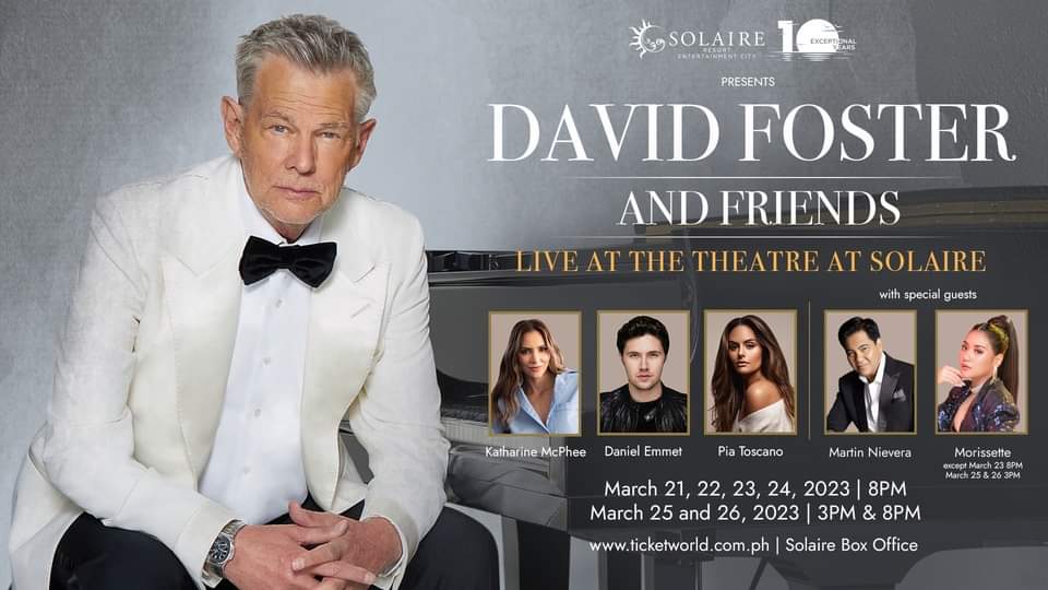 10 Reasons Why You Shouldn't Miss David Foster And Friends, Live At The 