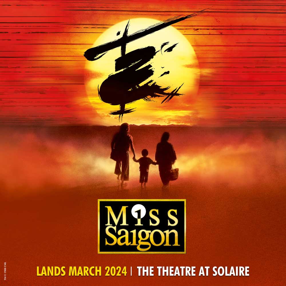Miss Saigon Arrives in Manila this March 2024 Philippine Concerts